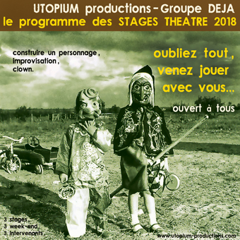 stages-theatre-Groupe-Deja-2018 Groupe Déjà / Sébastian Lazennec / Stages et formations théâtre
